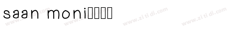 saan moni字体转换